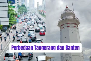 Perbedaan Tangerang dan Banten