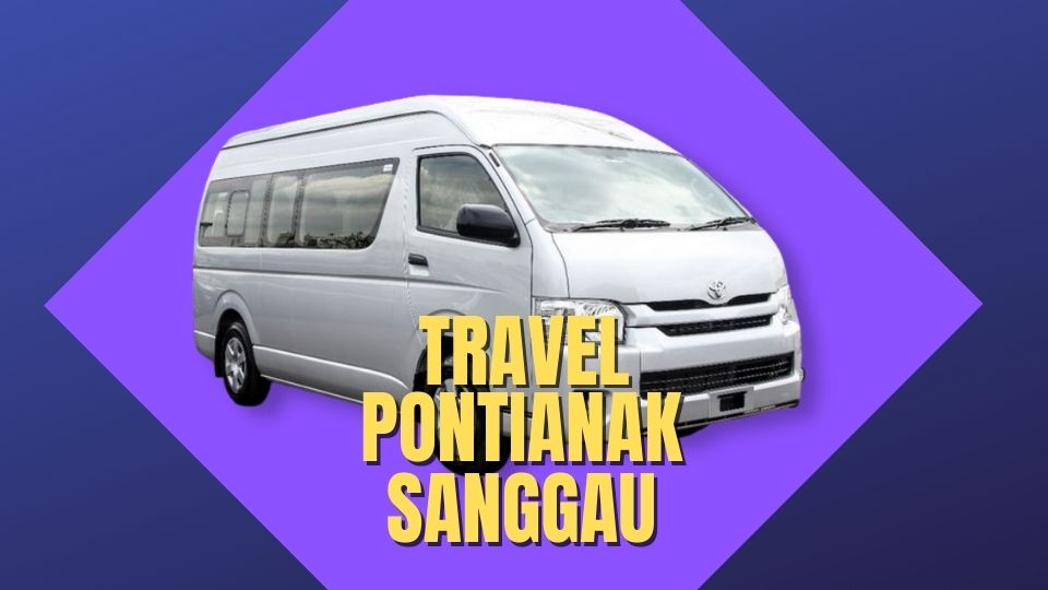 Travel Taxi Pontianak sanggau