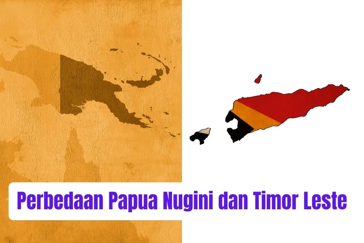 Perbedaan Papua Nugini dan Timor Leste