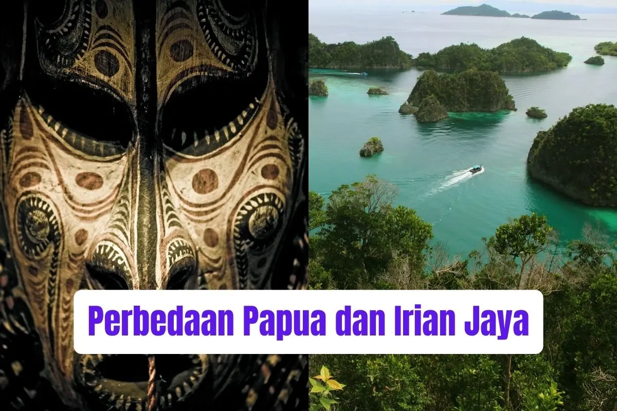 Perbedaan Papua dan Irian Jaya