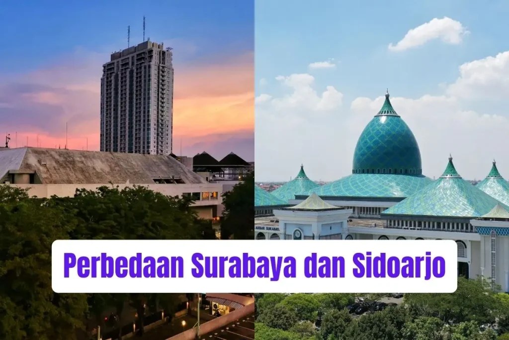 Perbedaan Surabaya dan Sidoarjo
